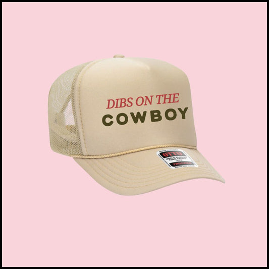 "Dibs On The Cowboy" Trucker